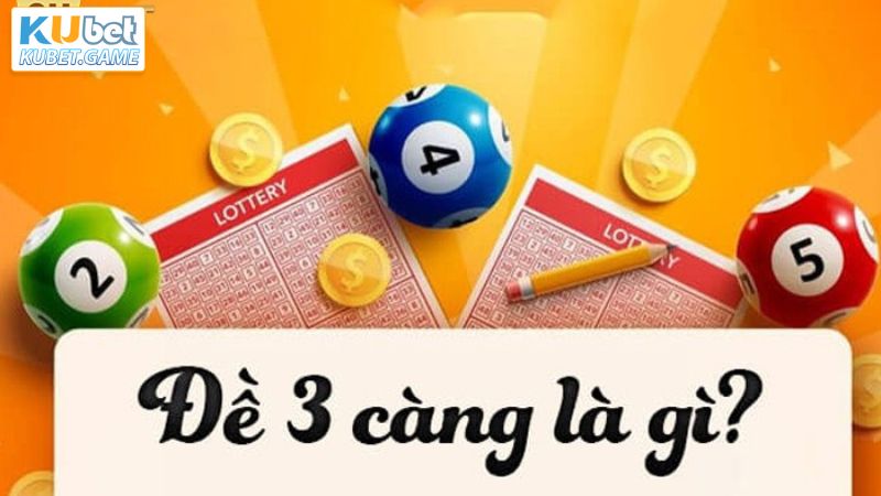 Khái quát ngắn gọn về lô 3 càng